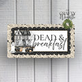 Dead & Breakfast | Wreath Sign