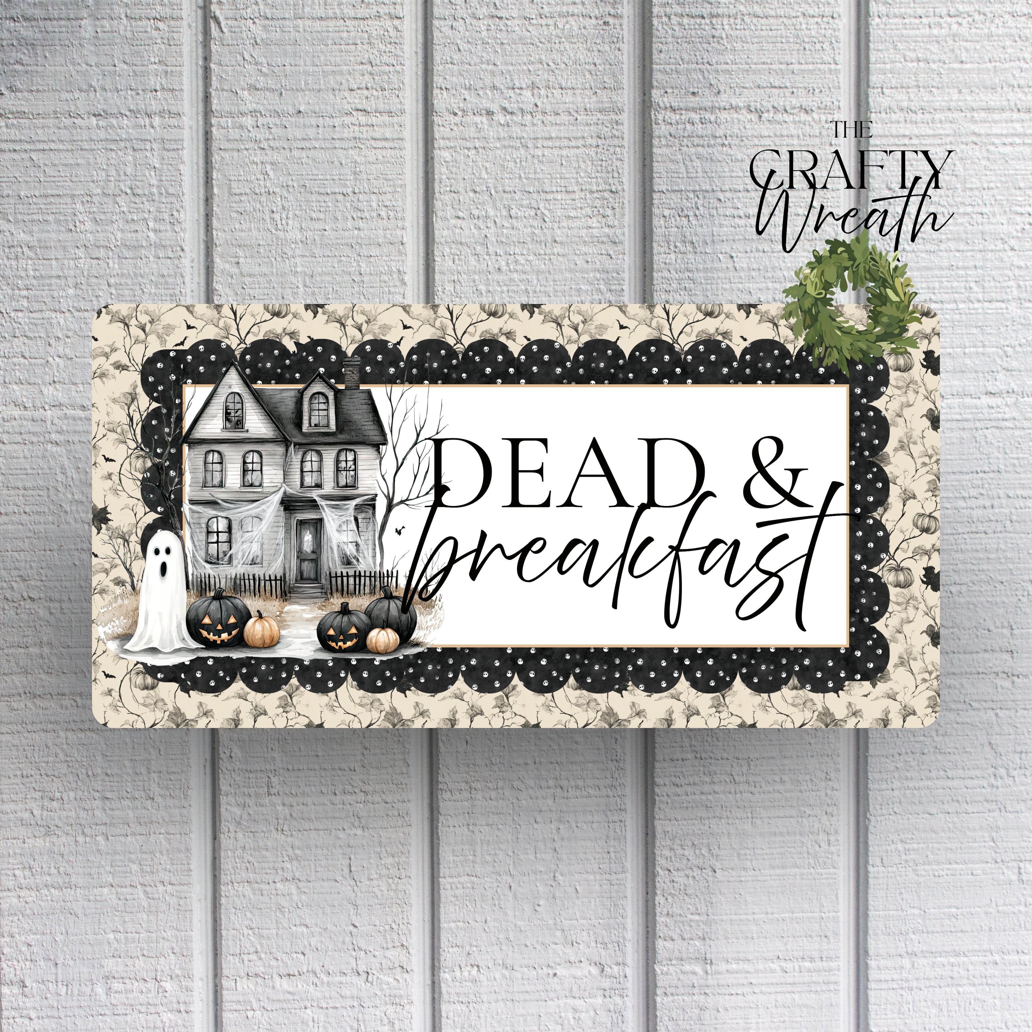 Dead & Breakfast | Wreath Sign