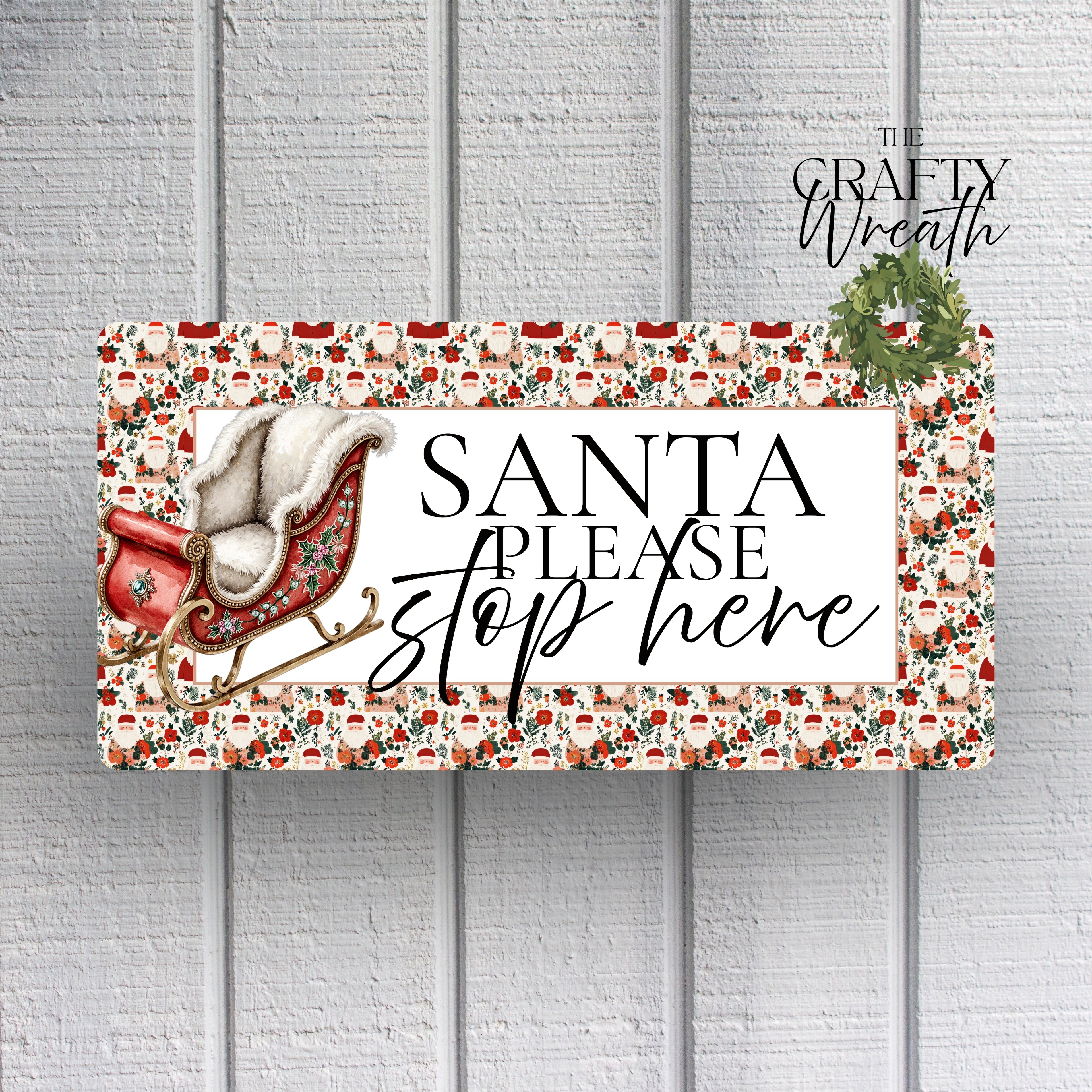 Santa Stop Here | Wreath Sign