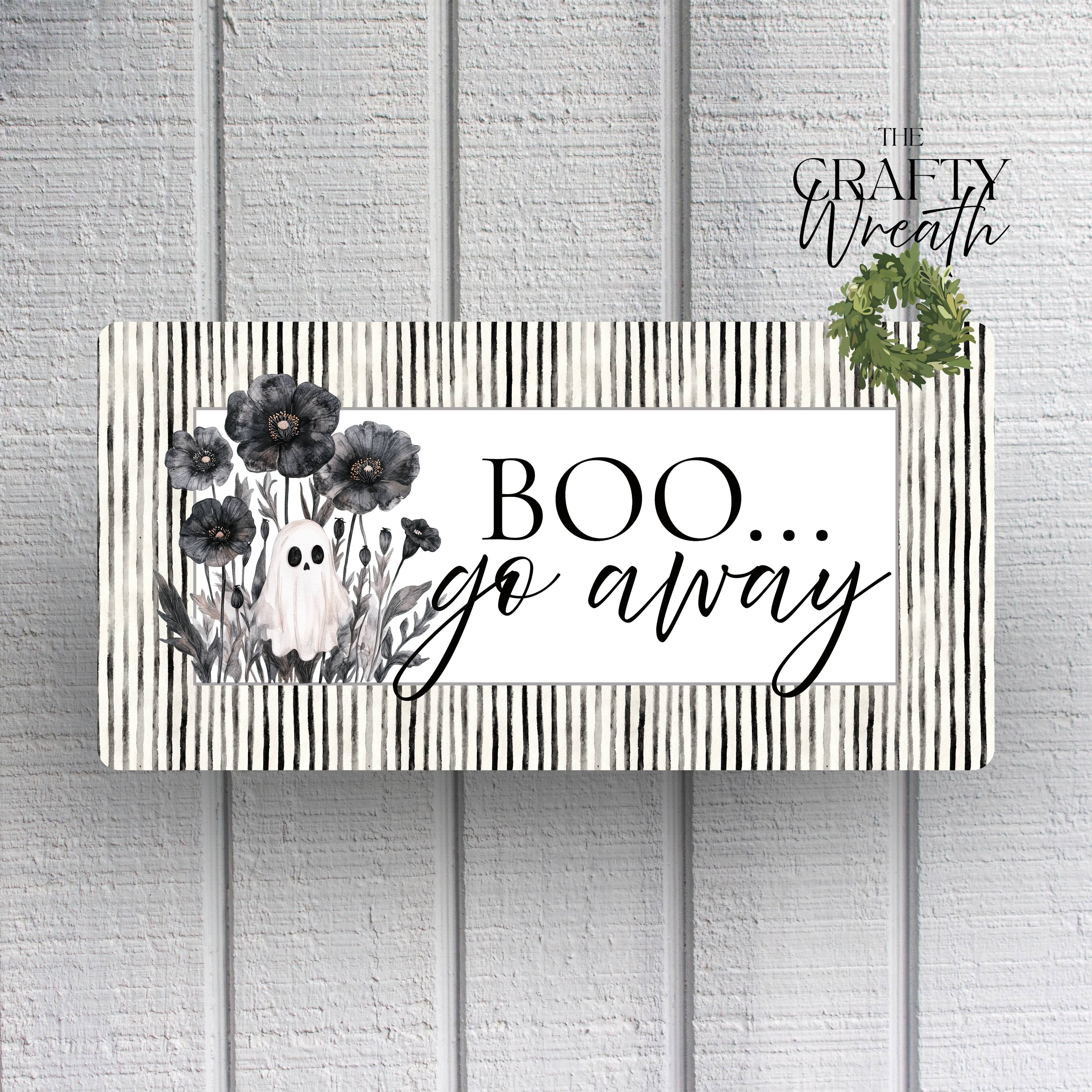 Boo Go Away | Wreath Sign