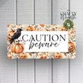 Caution Beware Crow Pumpkin | Wreath Sign