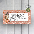 Whoo Goes There Owl Pumpkin | Wreath Sign