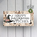 Happy Halloween Witches | Wreath Sign